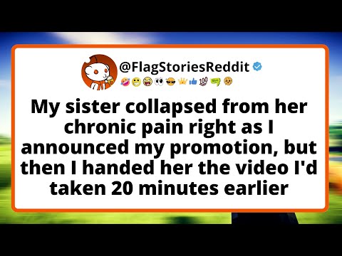 My sister collapsed from her chronic pain right as I announced my promotion, but then I handed...