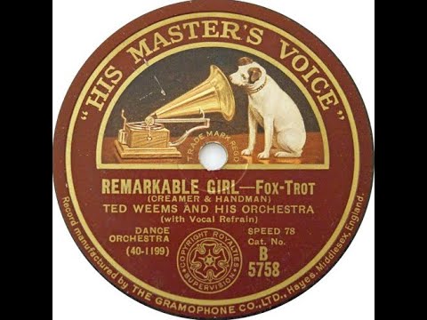 "Remarkable Girl" Ted Weems and His Orchestra on Victor 22157 = flapper jazz from Roaring '20s