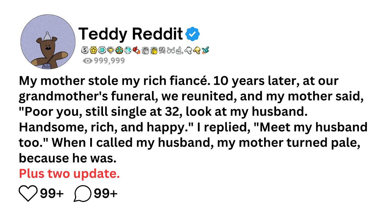 My mother stole my rich fiancé. 10 years later, at our grandmother's funeral, we reunited.....