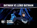 Justice League - Batman vs Lord Batman | Super Scenes | DC
