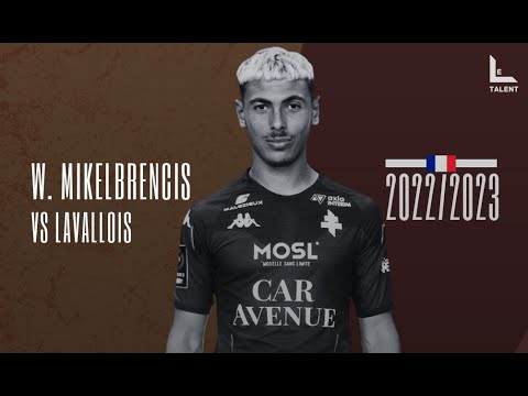 William Mikelbrencis | Metz vs Laval - 2022
