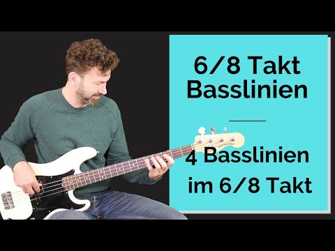 Bassline im 6/8 Takt - 4 Möglichkeiten einer Bassbegleitung im 6/8 Takt