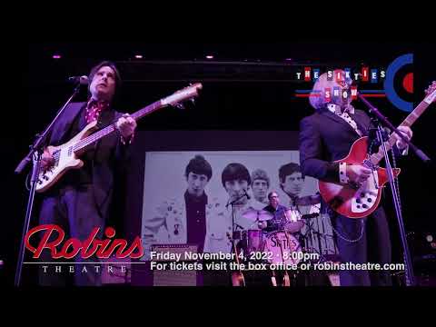 Thumbnail for THE SIXTIES SHOW The Greatest '60s Musical Concert Ever is at the Robins Theatre Friday, November 4! by R.E.M., The Band, Ween, Live (band), Frida, The Who, Concert