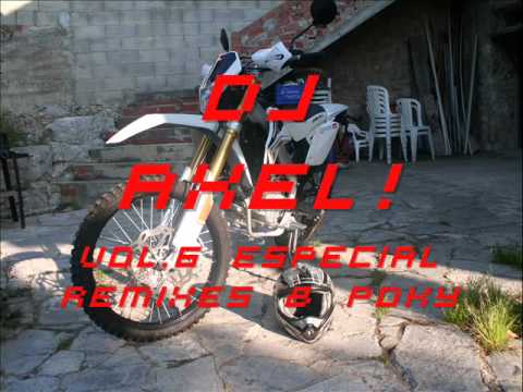 Dj. Axel vol6-Especial remixes vs poky!