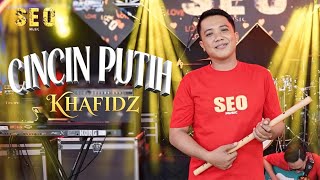 Download lagu CINCIN PUTIH - KHAFIDZ [ SEO MUSIC  LIVE ] mp3
