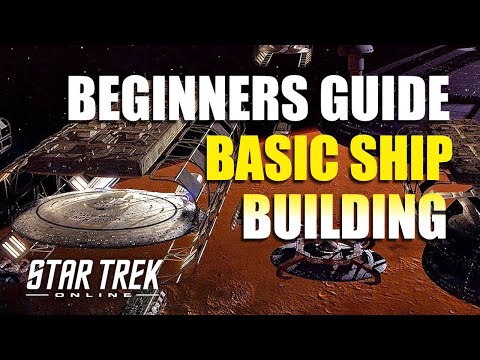 Beginners Guide Ship Building Basics | 5 Things You Need to Know | Star Trek Online 2026