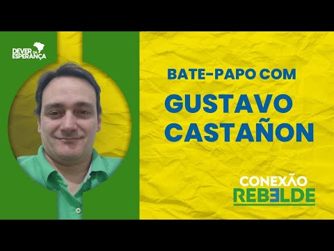 Conexão Rebelde com Gustavo Castañon