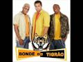 Bonde Do Tigrão - Vou Passar Cerol Na Mão (Martella Martellao)