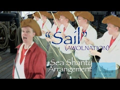 Sail (AWOLNATION) Sea Shanty arrangement by jimlapbap