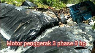 Download lagu DINAMO 3 PHASE 3 HP Untuk pompa manual 8 inch, hasilnya ?.. mp3 Download lagu DINAMO 3 PHASE 3 HP Untuk pompa manual 8 inch, hasilnya ?.. mp3