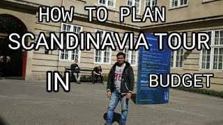 HOW TO PLAN SCANDINAVIA TOUR | Denmark Norway Sweden Finland | IN BUDGET