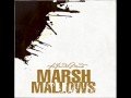 Marsh Mallows - Solo ed immobile 