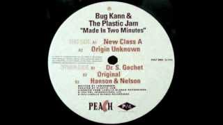 Bug Kann & The Plastic Jam - Made In 2 Minutes (Origin Unknown Mix)