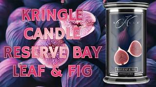 ✨ NEW Kringle Candle Bay Leaf & Fig ✨