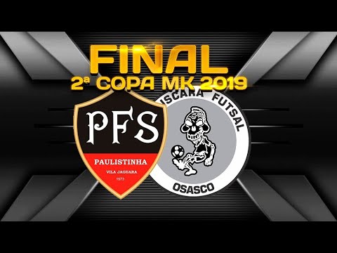 Paulistinha x Matuscara -  Final 2ª Copa MK 2019