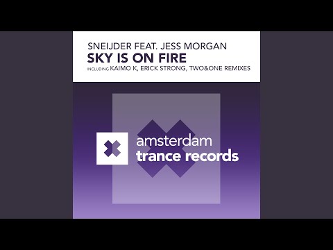 Sky Is On Fire (Original Mix)