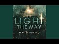 Light The Way