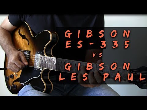 Gibson ES-335 vs Gibson Les Paul : Tone Comparison