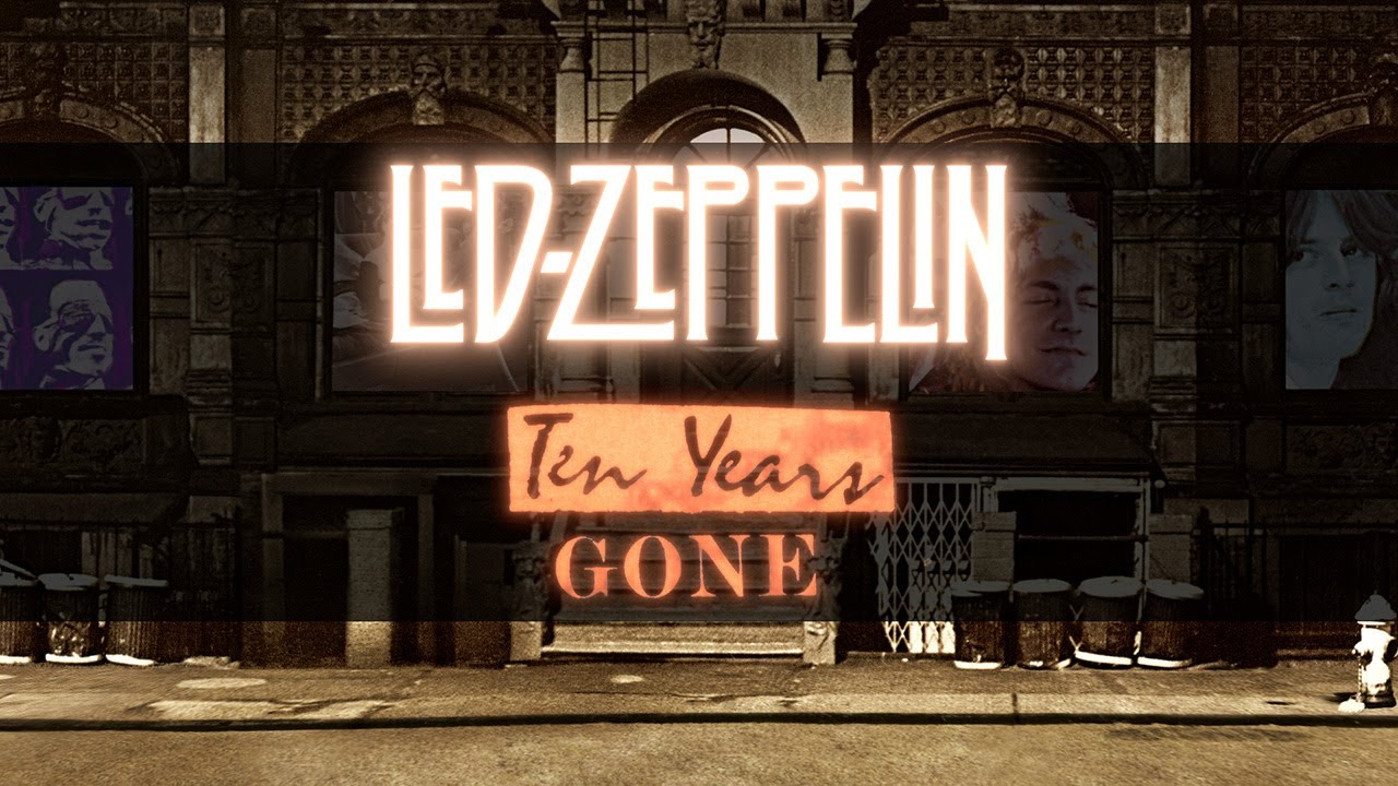 Led Zeppelin - Ten Years Gone
