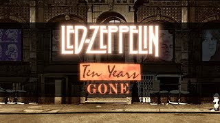 Download lagu Led Zeppelin - Ten Years Gone (Remaster) mp3