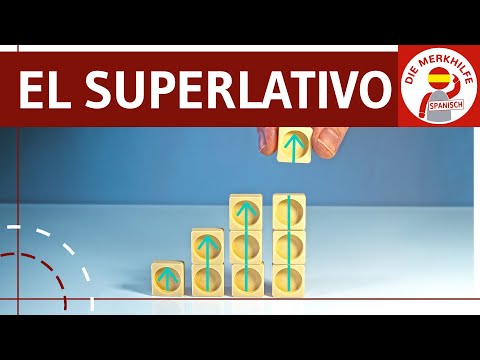 el superlativo - 2nd degree of comparison of adjectives - superlative in Spanish - relative/absol...