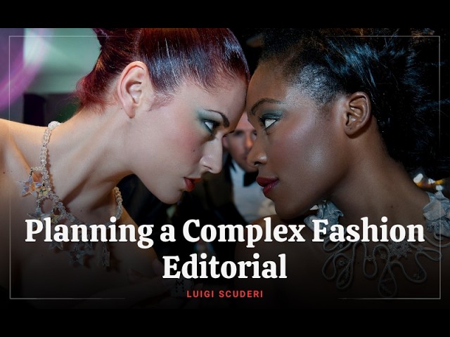 Fashion Editorial Photography: Concept to Publication