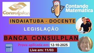 Legislação na CONSULPLAN | Correção da prova de Indaiatuba