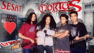 Download lagu MORTUS - SESAT   Lyrics (Metalik Klinik 1) THRASH METAL INDONESIA mp3