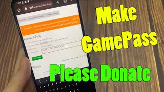 How to Make A GamePass in "Please Donate" on Roblox Samsung Mobile | Gamepass in Pls Donate