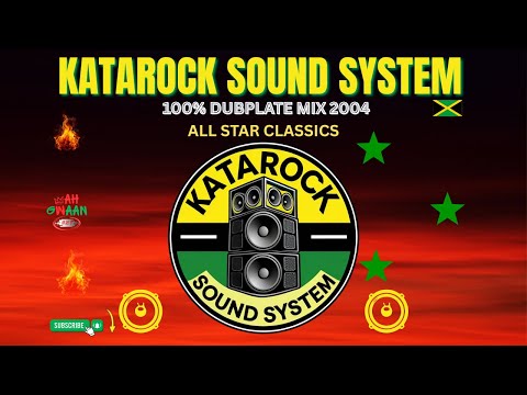 KATAROCK Sound System 🇯🇲 100% Legendary Dubplate Mix! 🎶