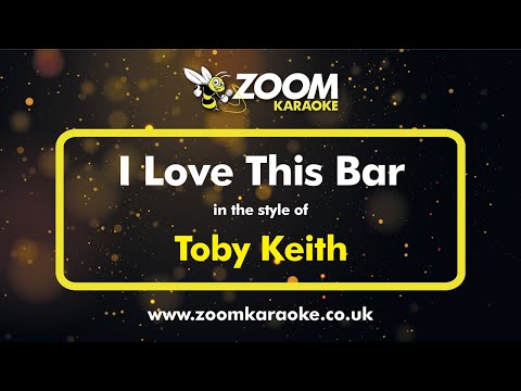 Toby Keith - I Love This Bar (Karaoke Version) with Lyrics On Screen