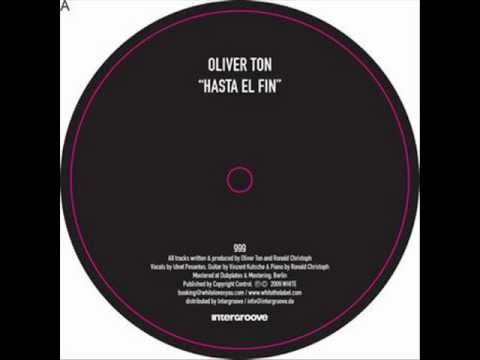 Oliver Ton - Hasta el fin