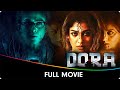 Dora Tamil Full Movie Shan Nayanthara Harish Uthaman Thambi Ramaiah