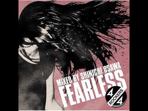 Shinichi Osawa - Fearless, 4/4 Rockers