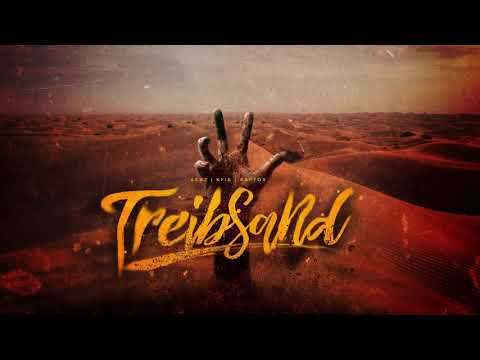 TREIBSAND - Acaz, K-Fik & Raptor [prod. by xseul]