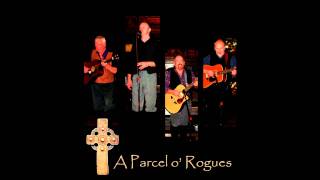A Parcel O&#39; Rogues performed by A Parcel o&#39; Rogues
