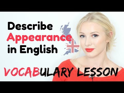 How to describe APPEARANCE in English - Essential...