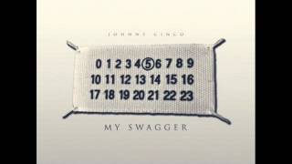 Johnny Cinco - My Swagger