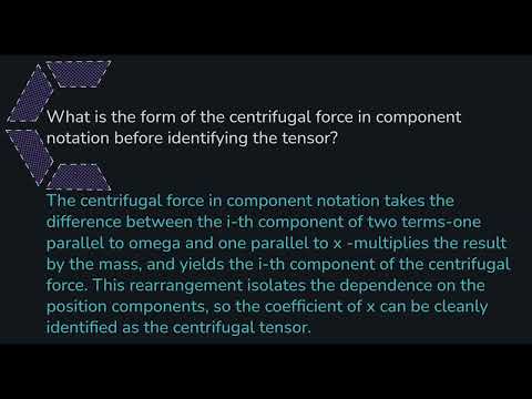 What is the form of the centrifugal force in component notation before identifying the tensor