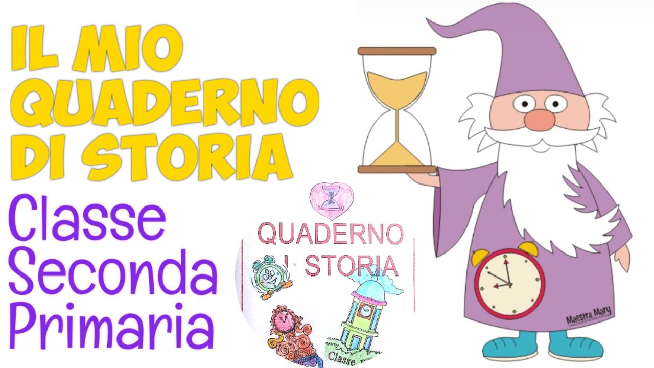 Quaderno di storia CLASSE SECONDA (primaria). Attività mese Settembre/Ottobre.