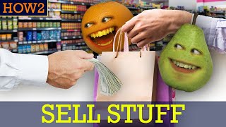 HOW2: How to Sell Stuff!