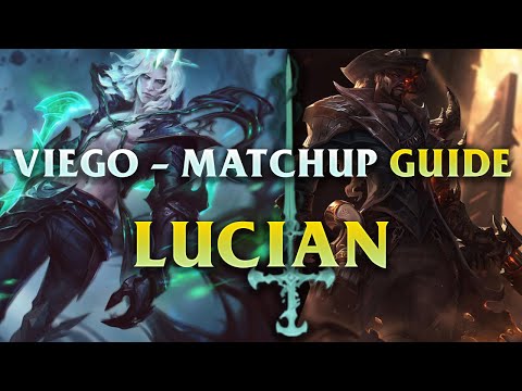 VIEGO MID MATCH-UP GUIDE #7: LUCIAN