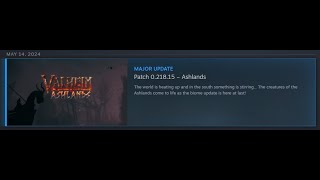 Valheim : When Ashland's update hit my 2021 save game :)