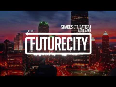 Autolaser - Shades (ft. Satica)