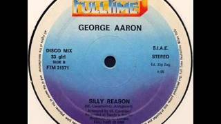George Aaron - Silly Reason -1985-