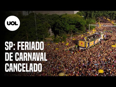 São Paulo cancela feriado de carnaval