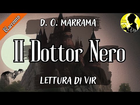 D. O. Marrama: Doctor Black - Audiobook ita [Reading by Vir]