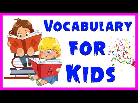 Videos For Kids to learn-Vocabulary Words For Kids-Vocabulary For Kids