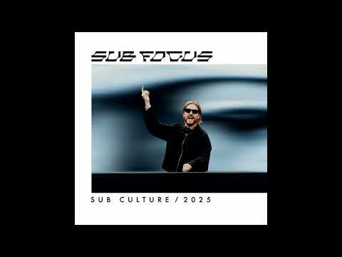 Sub Focus - Sub Culture / 2025 (DJ Mix) (Remastered)