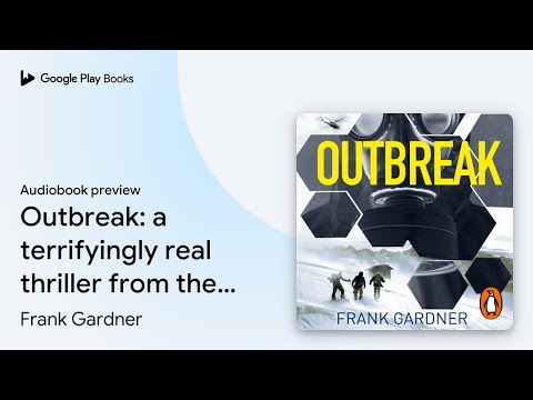 Outbreak Book 3 by Frank Gardner · Audiobook preview